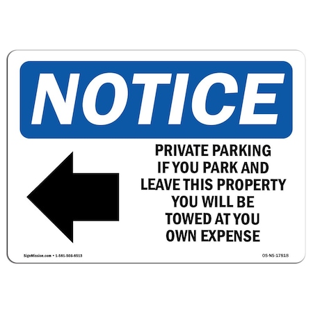 Signmission OSHA, Private Parking If You Park, 14in X 10in Alum, 10" W, 14" L, Landscape, OS-NS-A-1014-L-17818 OS-NS-A-1014-L-17818